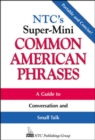 Image for NTC&#39;s Super-Mini Common American Phrases