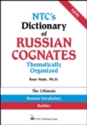 Image for NTC&#39;s dictionary of Russian cognates thematically organized