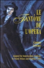 Image for Classic Literary Adaptations, Le Fantome de l&#39;Opera&#39;