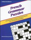 Image for Games - French Grammar Puzzles : Crossword Puzzles for Reinforcing and Reviewing Grammar