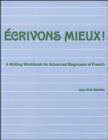 Image for Ecrivons Mieux : Pt. 1 : Workbook