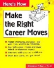 Image for Make the right career moves