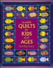 Image for Incredible Quilts for Kids of All Ages