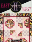 Image for East Quilts West II