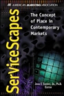 Image for Servicescapes : The Concepts of Place in Contemporary Markets