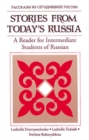 Image for Stories from today&#39;s Russia  : a reader for intermediate students of Russian