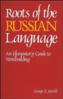 Image for Roots of the Russian Language
