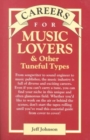 Image for Careers for Music Lovers &amp; Other Tuneful Types