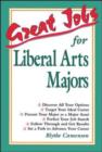Image for Great Jobs for Liberal Arts Majors
