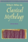 Image for Who&#39;s Who in Classical Mythology