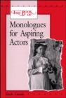 Image for The Book of Monologues for Aspiring Actors, Student Edition