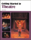 Image for Getting Started in Theatre