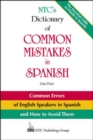 Image for NTC&#39;s dictionary of common mistakes in Spanish