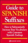 Image for Guide to Spanish Suffixes