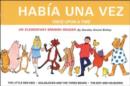 Image for Habia Una Vez : Once Upon a Time : Intermediate Reader in Spanish