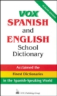 Image for Vox Spanish and English School Dictionary : v. 1 : School Edition