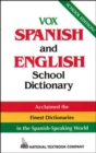 Image for Vox Spanish &amp; English school dictionary