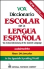Image for Vox Diccionario Escolar De La Lengua Espanola