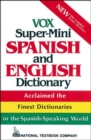 Image for Vox super-mini Spanish and English dictionary