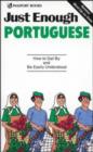 Image for Just Enough Portuguese