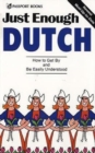 Image for Just Enough Dutch