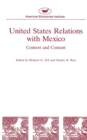 Image for United States Relations with Mexico:Context and Content