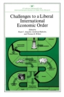 Image for Challenges to a Liberal International Economic Order