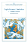 Image for Capitalism and Socialism : A Theological Inquiry