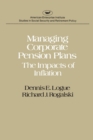 Image for Managing Corporate Pension Plans : The Impacts of Inflation