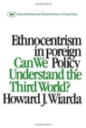 Image for Ethnocentrism in Foreign Policy