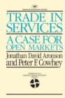 Image for Trade in Services : A Case for Open Markets