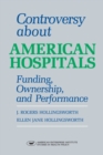 Image for Controversy About American Hospitals : Finding, Ownership and Performance