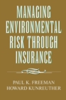 Image for Managing Environmental Risk Through Insurance