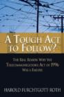 Image for A Tough Act to Follow? : The Real Reason Why the Telecommunications Act of 1996 Was a Failure