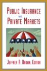 Image for Public insurance and private markets