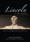 Image for Lincoln at Two Hundred : Why We Still Read the Sixteenth President