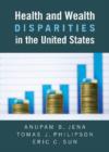 Image for Health and Wealth Disparities in the United States