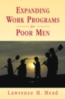 Image for Expanding work programs for poor men