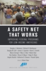 Image for A Safety Net That Works : Improving Federal Programs for Low-Income Americans