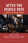 Image for After the People Vote: A Guide to the Electoral College