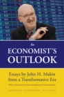 Image for An economist&#39;s outlook  : essays by John H. Makin from a transformative era