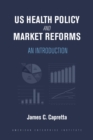Image for US Health Policy and Market Reforms