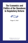 Image for The Economics and Politics of the Slowdown in Regulatory Reform
