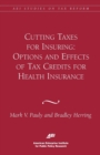 Image for Cutting Taxes for Insuring : Options and Effects of Tax Credits for Health Insurance