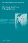 Image for Liberalizing Global Trade in Energy Services