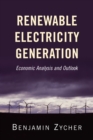 Image for Renewable Electricity Generation: Economic Analysis and Outlook