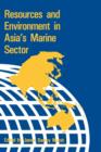 Image for Resources &amp; Environment in Asia&#39;s Marine Sector