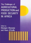 Image for The Challenges Of Agricultural Production And Food Security In Africa