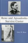 Image for Reno And Apsaalooka Survive Custer