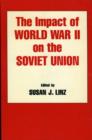 Image for The Impact of World War II on the Soviet Union